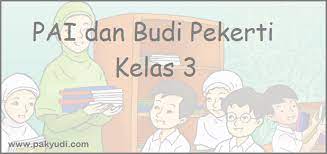 Jawaban soal pendidikan agama islam dan budi pekerti kelas 3. Kumpulan Soal Pai Dan Budi Pekerti Kelas 3 Semester 2 Revisi Bahan Belajar