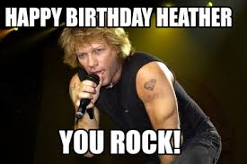And way to go on managing all of those situations with great skill! Meme Creator Funny Happy Birthday Heather You Rock Meme Generator At Memecreator Org
