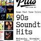 Name That Tune Trivia at The Plus: 90s Soundtrack Edition!