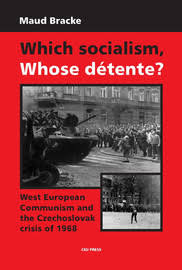 Which Socialism Whose Detente Chapter 1 West European Communism And Internationalism Theoretical And Analytical Framework Central European University Press