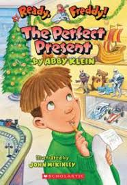 The Ready, Freddy! #18: The Perfect Present by Abby Klein