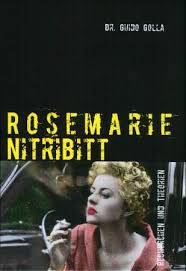 The case gave rise to a novel, three movies and a musical. Guido Golla Rosemarie Nitribitt Dieter Wunderlich Buchtipps Und Mehr
