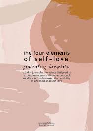 Self forgetfulness … new dictionary of synonyms. The Four Elements Of Self Love Journaling Template Rachel Havekost