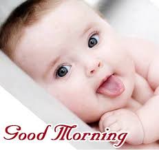 Good Morning Baby Images Baby Morning Pictures Cute Good Morning Images Cute Good Morning Good Night Baby