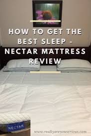 Wondering About Nectar Mattresses And What It S Like To Go From A Queen To A King See Our Unboxing And See Our Thoughts Mattresses Reviews Good Sleep Mattress