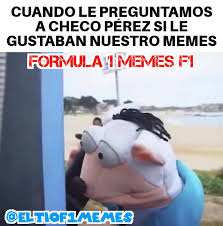 The best memes from instagram, facebook, vine, and twitter about checo. Checo Perez Quiere Mucho Esta Pagina Formula 1 Memes F1