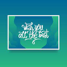 Wish you all the best. Hand Lettering Wish You All The Best Card Of Encouragement Vector 273966 Vektor Kunst Bei Vecteezy