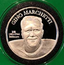 Gino Marchetti NFL Hall Of Fame Alumni 1 Troy Oz .999 Fine Silver Round  Coin 999