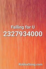 Press enter on your keyboard or click on the search icon. Falling For U Roblox Id Roblox Music Codes In 2021 Roblox Songs Minecraft Songs
