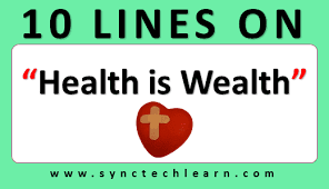 10 Lines On Health Is Wealth In English 10 Vakya On Health