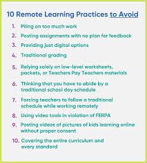Above all though, remember that helping our kids have the most loving and warm coronavirus experience as we can is a valuable. A Principal S Reflections 10 Remote Learning Practices To Avoid