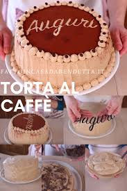 Torta Di Compleanno Al Caffe Un Dolce Panna E Caffe Dal Sapore Deciso Ma Dal Cuore Tenero Torte Ricette Dolci Dolci
