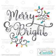 This design would be great on greeting cards tshirts, aprons, printed. Merry Bright Free Svg Cut File Clipart