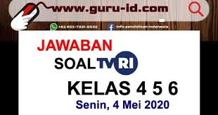 Jawaban Soal Tvri Kelas 4 5 6 Senin 4 Mei 2020 Matematika Kelas 4 Matematika Belajar