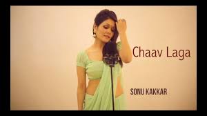 Chaav Laga Sonu Kakkar Sui Dhaaga Made In India Sonu Kakkar Mp3 Song Songs