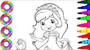 Strawberry shortcakes, roasts, soups and pies. Drawings And Coloring Princess Strawberry Shortcake For Kids With Rainbow Headband Coloring Pages Youtube