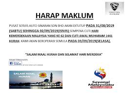 Sambutan kali ini diberi tema 'negara rahmah ummah sejahtera' bermaksud islam adalah agama rahmah yang mengajak manusia saling hormat menghormati, berkasih sayang, bertoleransi, saling memaafkan serta bersifat belas kasihan. Pusat Servis Auto Sinaran Assalamualaikum Dan Salam Sejahtera Kepada Semua Para Pelanggan Kami Harap Maklum Pusat Servis Kami Akan Ditutup Sempena Cuti Hari Kemerdekaan Yang Ke 62 Dan Maal Hijrah Di