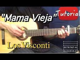 Mama Vieja Los Visconti Tutorial Cover Guitarra Youtube Tutorial De Guitarra Punteo Guitarra Clases De Guitarra
