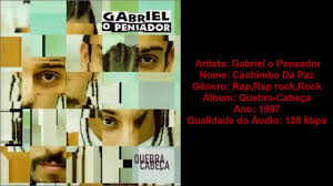 Gabriel O Pensador Cachimbo Da Paz Download Musica Mp3 Youtube