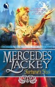Fortune S Fool By Mercedes Lackey In 2020 Books Fairytale Retelling Author