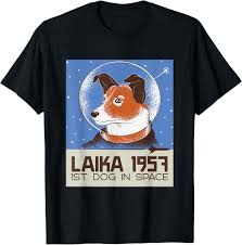 Laika Dog Shirt First Dog in Space Laika 1957 T-Shirt