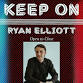 KEEP ON - Ryan Elliott OPEN TO CLOSE event in Cambridge, MA