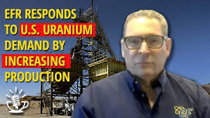 Mark Chalmers of Energy Fuels Discusses Increasing Uranium Production in  the United States