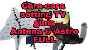 Cara pasang mytv dgn cara yang ringkas dan padat. Cara Setting Tv Guna Antenna Astro Youtube