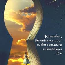 Remember The Entrance Door To The Sanctuary Is Inside You Rumi Rumi Rumi Quotes Yoga Inspiration Quotes
