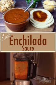 Easy Homemade Enchilada Sauce Recipe Blender Recipes Enchilada Sauce Homemade Enchiladas