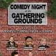Comedy Night @ The Gathering Grounds