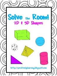 Solve The Room 2d And 3d Shapes Elementary Math Math Lessons Teaching Math