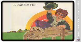 The house that jack built nursery rhyme. The House That Jack Built Multimedia English Videos