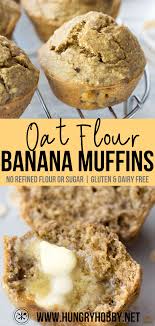 Oat Flour Banana Muffins Are A Hearty Delicious Healthy Banana Muffin Made With Just A In 2020 Oat Flour Banana Muffins Gluten Free Banana Muffins Banana Oat Muffins