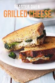 Toaster Oven Grilled Cheese Sandwich Recipe Toaster Oven Grilled Cheese Toaster Oven Recipes Grilled Cheese Sandwich