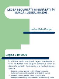 Baciu dumitru la noutăți prevăzute de legea nr. Legea 319 Din 2006 Prezentare Ppt