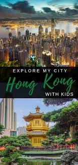 The Hong Kong Family Bucket List Family Travel Destinations Travel Fun Family Travel