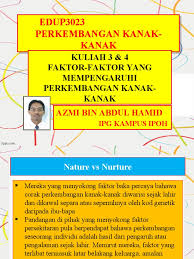 Check spelling or type a new query. Kuliah 3 4 Faktor Perkembangan