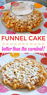 Love The Funnel Cake You Get At The Carnival Make It At Home With This Easy Funnel Cake Recipe Funnel Cake Recipe Easy Funnel Cake Funnel Cake Recipe