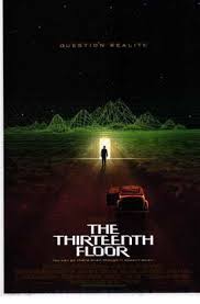 She has the high honor of being the first in a long line of friday the 13th heroines. The Thirteenth Floor Movie Posters From Movie Poster Shop