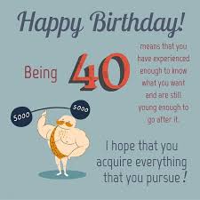 40th Birthday Wishes Happy 40th Birthday Quotes And Images 40th Birthday Quotes 40th Birthday Wishes 40th Birthday Messages