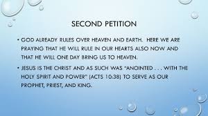 They would give it to the principal to show they have a lot of support. The Perfect Prayer Second Petition Your Kingdom Come Thy Kingdom Come What Does This Mean God S Kingdom Certainly Comes By Itself Even Without Ppt Download