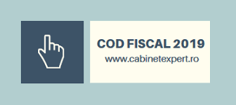 Codul Fiscal Valabil 2019 Inclusiv Normele Metodologice De Aplicare Ale Acestuia Varianta Nouă și Oficială Cabinetexpert Ro Blog Contabilitate