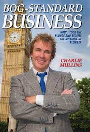 We did not find results for: Bog Standard Business How I Took The Plunge And Became The Millionaire Plumber Mullins Charlie 9781784183356 Amazon Com Books