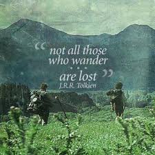 Not All Those Who Wander Are Lost Picture Quotes