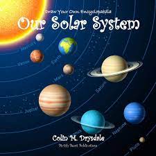 Students will create a model of the solar system using beads and string, and compare planetary. Draw Your Own Encyclopaedia Our Solar System Drysdale Colin M Amazon De Bucher