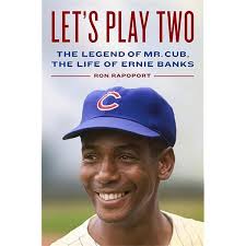 Let's Play Two: The Life and Times of Ernie Banks: Wilson, Doug:  9781538112298: Amazon.com: Books
