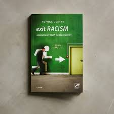 Racism is a concern for many in the western lesbian, gay, bisexual and transgender (lgbt) communities, with members of racial, ethnic, and national minorities reporting having faced discrimination from other lgbt people. Exit Racism Von Tupoka Ogette Startseite
