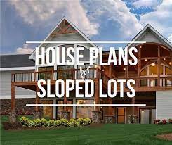 Hillside and sloped floor plans. Six Advantages Of Building On A Sloped Lot