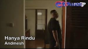 chorus c g/b am a ku hanya diam menggenggam menahan dm c g segala kerinduan memanggil namamu c g/n am a di setiap malam ingin engkau datang f g c dan hadir di mimpiku rindu. Andmesh Hanya Rindu Karaoke No Vocal Youtube